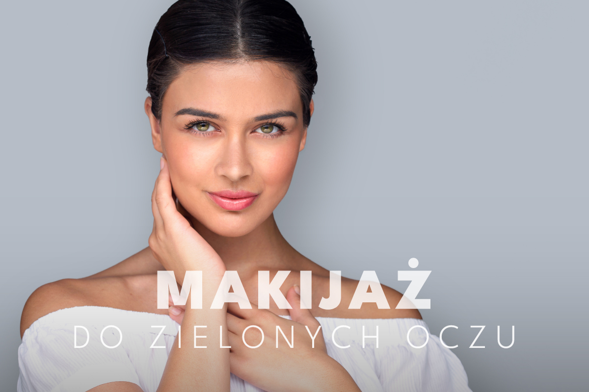 Makijaż do zielonych oczu: jak podkreślić ich wyjątkowy blask?