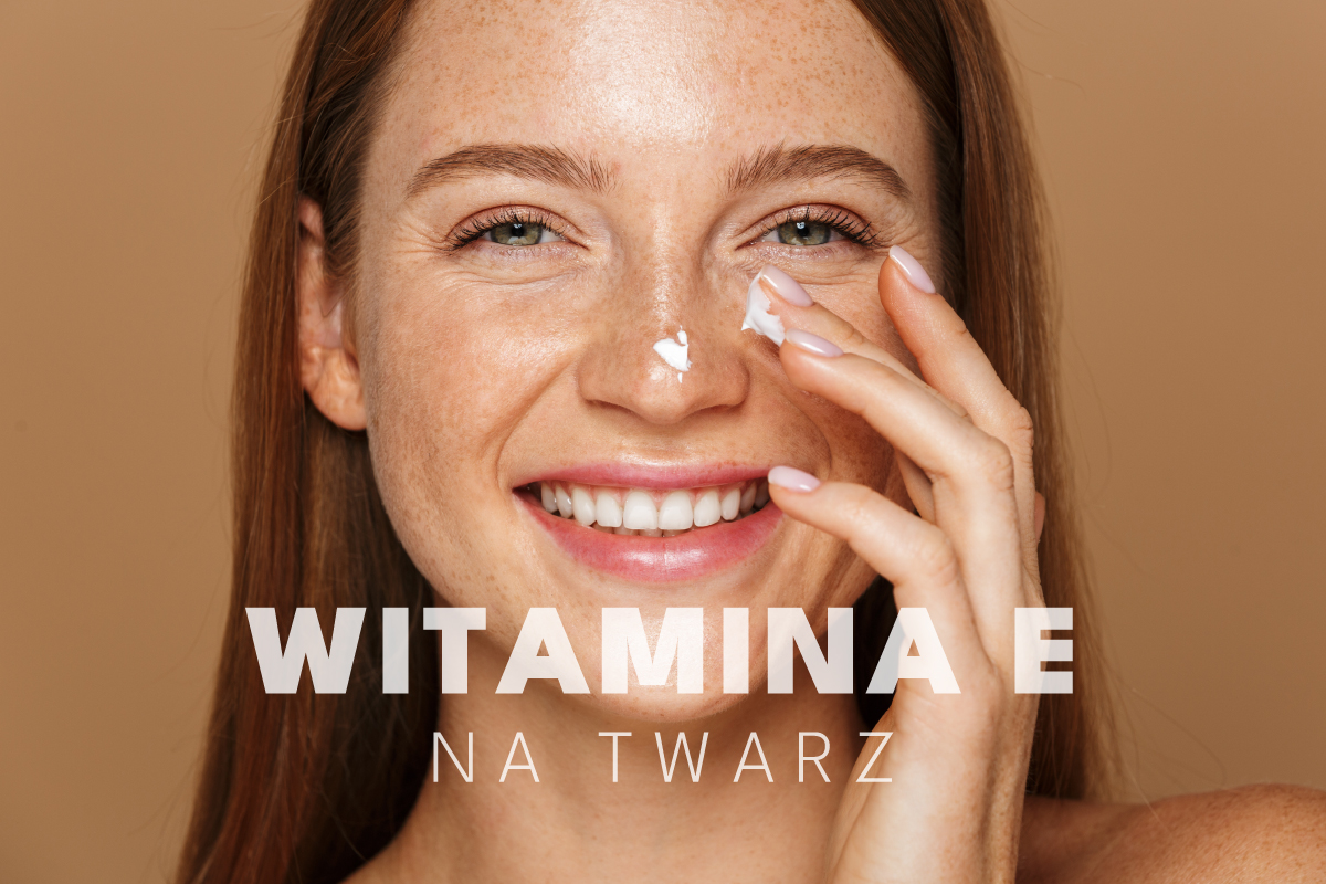 Witamina E Na Twarz Na Co Pomaga Kiedy I Jak J Stosowa Sprawd Witamina E Na Twarz Na Co Pomaga Kiedy I Jak J Stosowa Sprawd