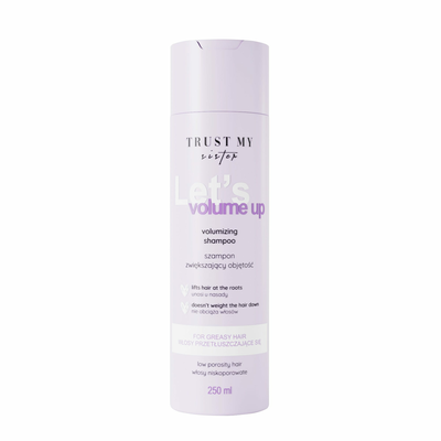 Trust my Sister Let's Volume Up Szampon do Włosów Niskoporowatych 250ml