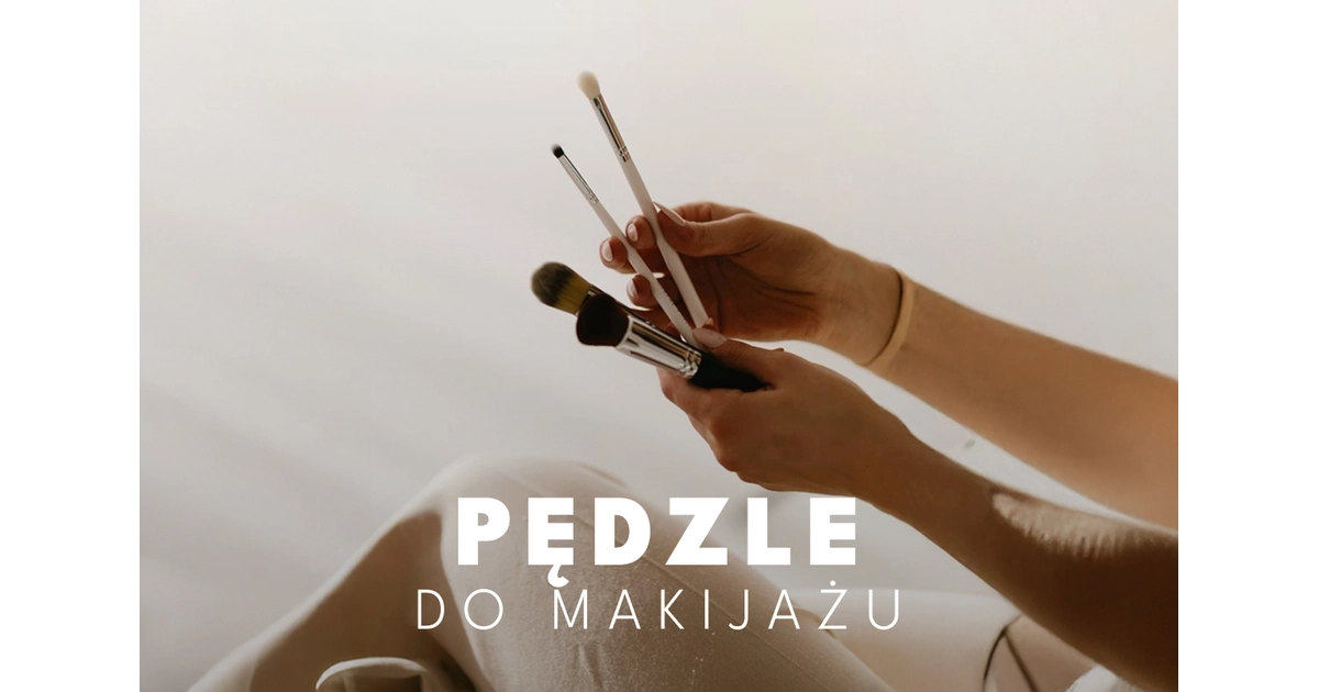 Jakie pędzle do makijażu wybrać? Przewodnik po najważniejszych rodzajach